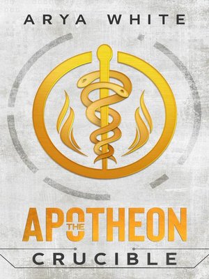 cover image of The Apotheon Crucible